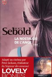 La nostalgie de l'ange d'ALICE SEBOLD