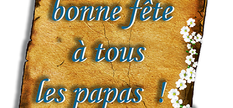 C'est la fête des papas !