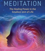 [Kindle] Cell Level Meditation: The Healing Power in the Smallest Unit of Life download