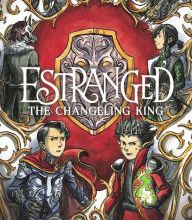 Google books download link Estranged #2: The Changeling King by Ethan M. Aldridge in English ePub CHM