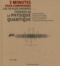 Download PDF 3 minutes pour comprendre les 50 plus grandes théories de la physique quantique