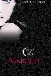 Marquée T1 de La Maison de la Nuit de P.C Cast et Kristin Cast