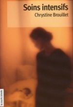 Soins intensifs, Chrystine BROUILLET