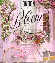 Free download of text books London in Bloom PDF 9781419730788 by Georgianna Lane