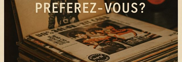 A vous de choisir !