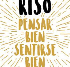PENSAR BIEN, SENTIRSE BIEN EBOOK | WALTER RISO | Descargar libro PDF EPUB