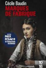 Cécile Baudin, Marques de fabrique, 10-18