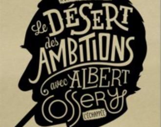 Lire Albert Cossery pour ne pas se tromper de vie (avec Rodolphe Christin)