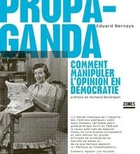 [Kindle] Propaganda  - Comment manipuler l'opinion en démocratie download