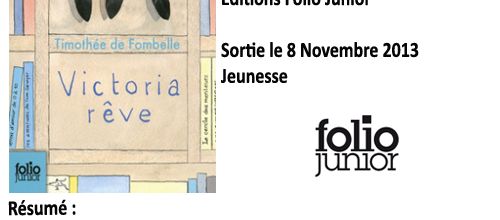 Victoria rêve, Timothée de Fombelle