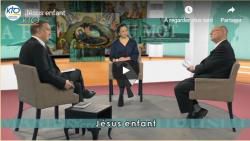 VIDÉO  - Jésus enfant - que savons nous ? - KTO TV