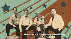 Vince and the Sun Boppers-Devil Eyes