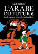 Riad Sattouf, L'Arabe du futur 6, Allary éditions