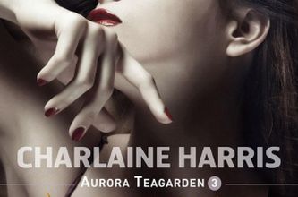 "Aurora Teagarden" T.3 de Charlaine Harris