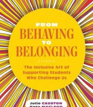 Download Pdf From Behaving to Belonging: The Inclusive Art of Supporting Students Who Challenge Us