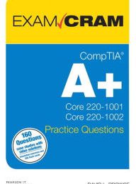 {epub download} CompTIA A+ Practice Questions Exam Cram Core 1 (220-1001) and Core 2 (220-1002)
