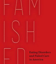 Google books in pdf free downloads Famished: Eating Disorders and Failed Care in America PDF DJVU by Rebecca J. Lester 9780520303935