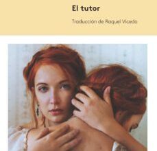 Descargar ebook EL TUTOR | Descarga Libros Gratis (PDF - EPUB)