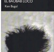 EL BAOBAB LOCO EBOOK | KEN BUGUL | Descargar libro PDF EPUB
