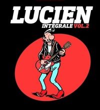 Téléchargez des ebooks gratuitement en ligne au format pdf Lucien L'intégrale volume 2 9782352070351 (Litterature Francaise) FB2 DJVU