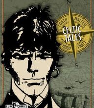 Free download pdf ebooks magazines Corto Maltese: Celtic Tales (English Edition) iBook CHM PDF 9781631405075 by Hugo Pratt