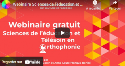 Webinaire Sciences de l’éducation et télé soin en orthophonie (14 mars 2022)