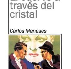 Libro de ingles gratis para descargar EL CUERVO A TRAVES DEL CRISTAL 9788494588341 de CARLOS MENESES NEBOT