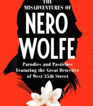 Mobibook free download The Misadventures of Nero Wolfe: Parodies and Pastiches Featuring the Great Detective of West 35th Street English version 9781504059855 by Josh Pachter, Otto Penzler, Rebecca St