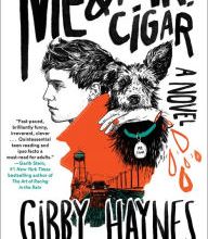 [PDF] Me and Mr. Cigar by Gibby Haynes