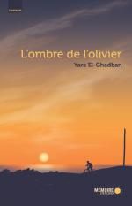 L'ombre de l'olivier, Yara EL-GHADBAN