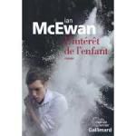 Ian McEwan, L'intérêt de l'enfant, Gallimard