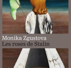 LES ROSES DE STALIN EBOOK | MONIKA ZGUSTOVA | Descargar libro PDF EPUB