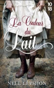 La Couleur du Lait ; Nell Leyshon