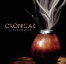 Libros de audio descargables gratis para ipad CRÓNICAS de MIGUEL  MATIAS MOBI FB2 RTF in Spanish