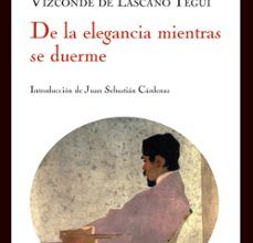 [ePub] DE LA ELEGANCIA MIENTRAS SE DUERME descargar gratis