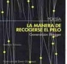 Descargar ebook LA MANERA DE RECOGERSE EL PELO | Descarga Libros Gratis (PDF - EPUB)