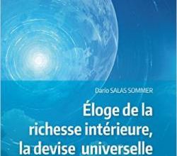 Eloge de la richesse intérieure (Dario Salas SOMMER  )