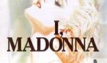 "I... Madonna"