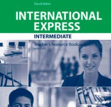 INTERNATIONAL EXPRESS: INTERMEDIATE: TEACHER S RESOURCE BOOK WITH DVD ePub gratis