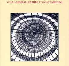 Descarga de archivos de ebooks VIDA LABORAL, ESTRES Y SALUD MENTAL 9788495287656 (Spanish Edition)