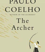 [PDF] The Archer by Paulo Coelho, Margaret Jull Costa, Christoph Niemann