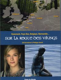 Livres de téléchargement électronique Sur la route des Vikings  - Danemark, Pays-Bas, Belgique, Normandie...