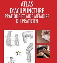 Livres gratuits en ligne télécharger lire Atlas d'acupuncture pratique et aide-mémoire du praticien