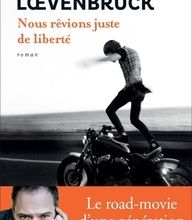DOWNLOADS Nous rêvions juste de liberté