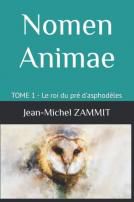 Nomen Animae tome 1 - Le roi du pré d'asphodèles
