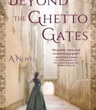 Download PDF Beyond the Ghetto Gates: A Novel