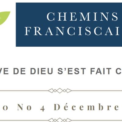 Revue -CHEMINS FRANCISCAINS  « LE RÊVE DE DIEU S’EST FAIT CHAIR... »