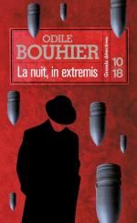 La nuit, in extremis, Odile BOUHIER