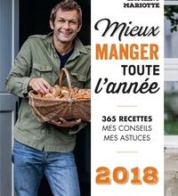 [PDF/Kindle] Mieux manger toute l'année by Laurent Mariotte