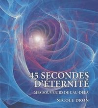 DOWNLOAD [PDF] {EPUB} 45 secondes d'éternité  - Mes souvenirs de l'Au-delà
